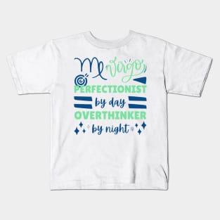 Funny Virgo Zodiac Sign - Virgo, Perfectionist by day, overthinker by night Kids T-Shirt